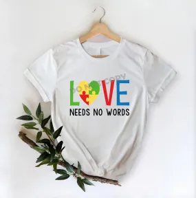 Autism Love Needs No Words  - DTF Transfer