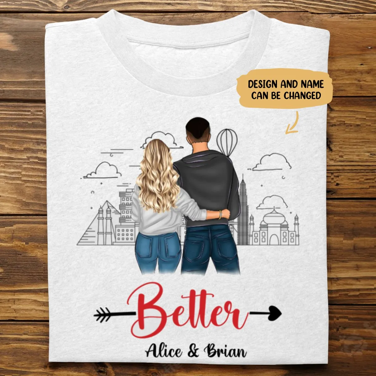 Couple - Better Together - Personalized Unisex T-shirt