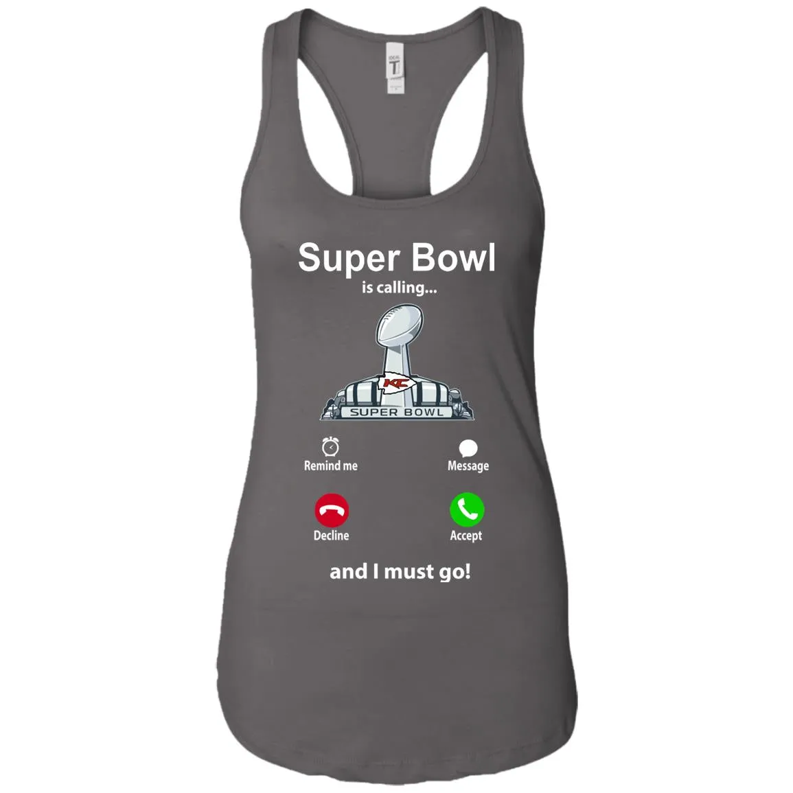 Nfl - Super Bowl Is Calling And I Must Go Kansas City Chiefs 2019 Football Women Tank Top