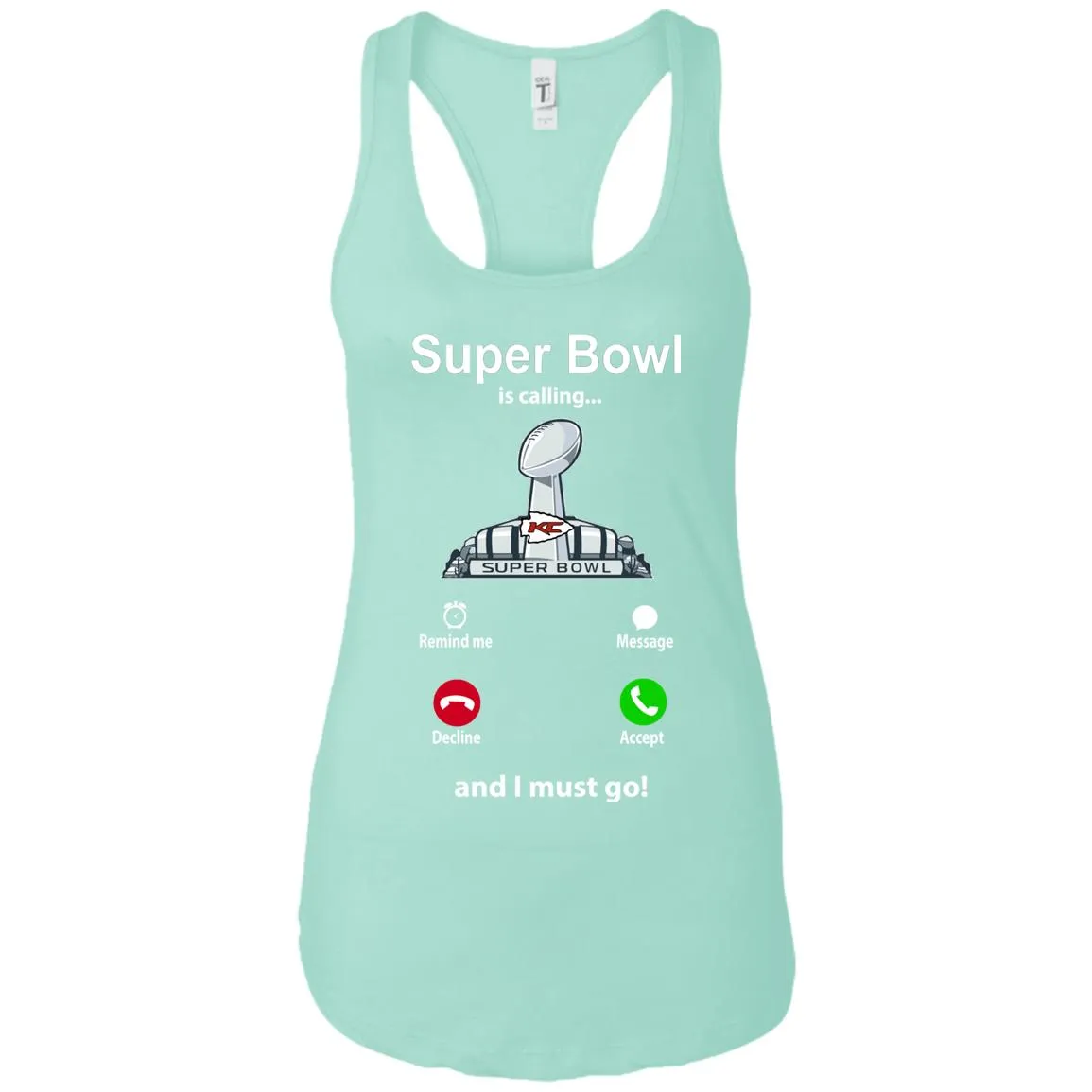 Nfl - Super Bowl Is Calling And I Must Go Kansas City Chiefs 2019 Football Women Tank Top