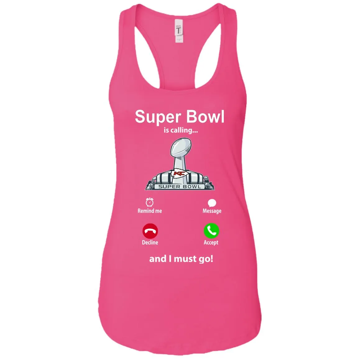 Nfl - Super Bowl Is Calling And I Must Go Kansas City Chiefs 2019 Football Women Tank Top