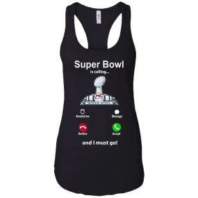 Nfl - Super Bowl Is Calling And I Must Go Kansas City Chiefs 2019 Football Women Tank Top