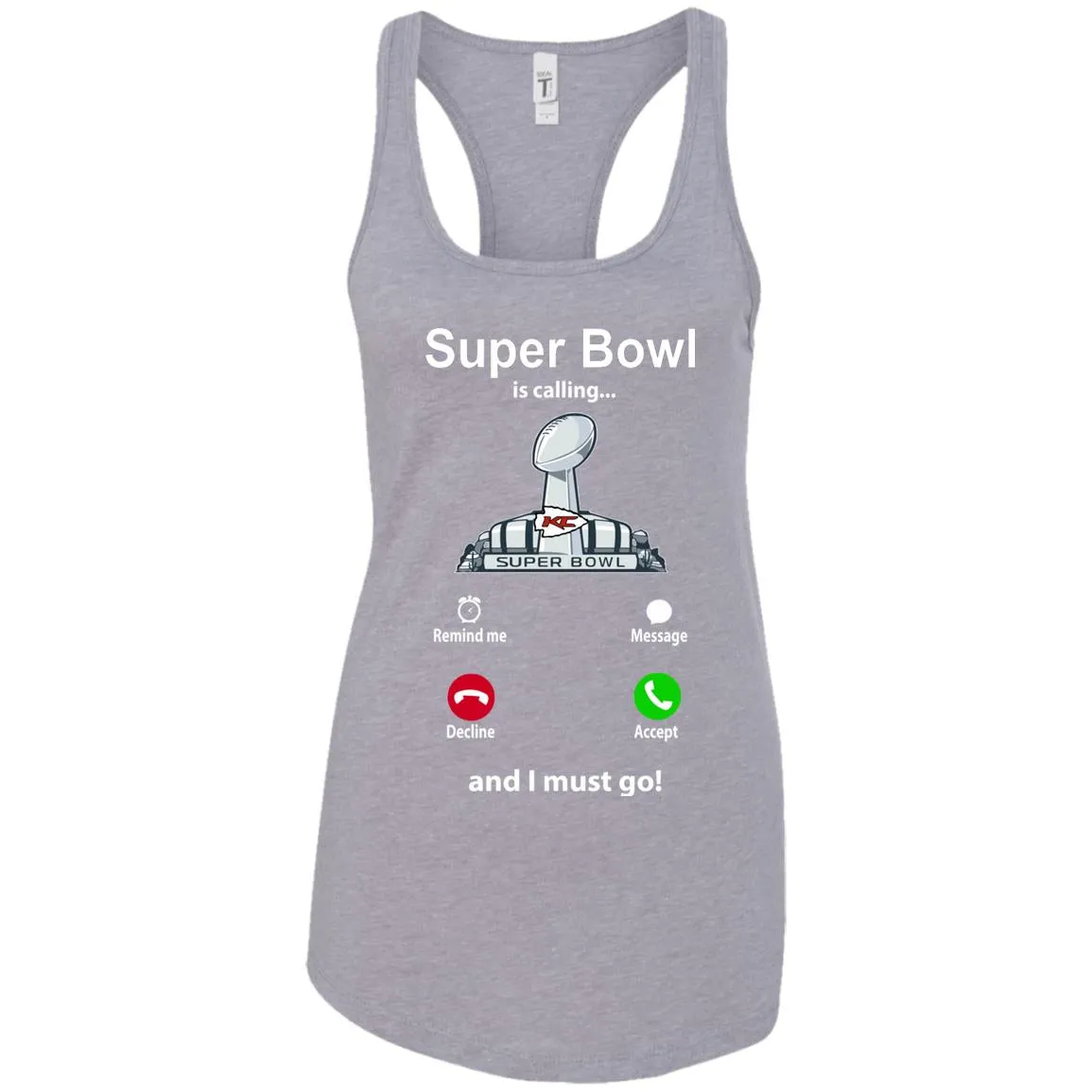 Nfl - Super Bowl Is Calling And I Must Go Kansas City Chiefs 2019 Football Women Tank Top